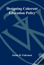 Designing Coherent Education Policy