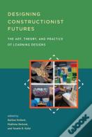 Designing Constructionist Futures