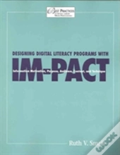 Designing Digital Literacy Programs With Im-Pact