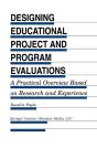 Designing Educational Project And Program Evaluations - Preview
