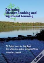 Designing Effective Teaching And Significant Learning