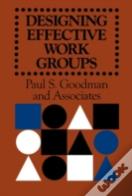 Designing Effective Work Groups