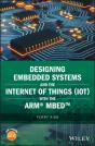 Designing Embedded Systems And The Internet Of Things (Iot) With The Arm Mbed - Preview
