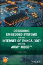 Designing Embedded Systems And The Internet Of Things (Iot) With The Arm Mbed - Preview