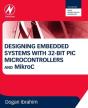 Designing Embedded Systems With 32-Bit Pic Microcontrollers And Mikroc - Preview