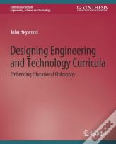 Designing Engineering And Technology Curricula