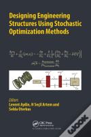 Designing Engineering Structures Using Stochastic Optimization Methods