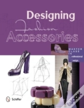 Designing Fashion Accessories