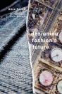 Designing Fashion'S Future - Preview