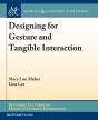 Designing For Gesture And Tangible Interaction - Preview