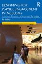Designing For Playful Engagement In Museums - Preview