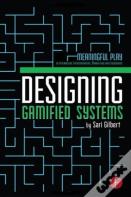 Designing Gamified Systems