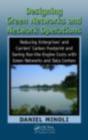 Designing Green Networks And Network Operations - Preview