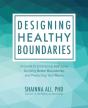 Designing Healthy Boundaries - Preview