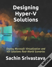 Designing Hyper-V Solutions