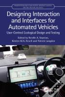 Designing Interaction And Interfaces For Automated Vehicles