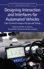 Designing Interaction And Interfaces For Automated Vehicles - Preview