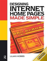 Designing Internet Home Pages Made Simple