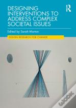 Designing Interventions To Address Complex Societal Issues