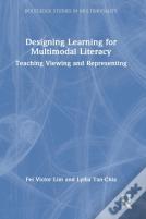 Designing Learning For Multimodal Literacy