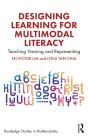Designing Learning For Multimodal Literacy - Preview
