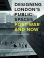 Designing Londonâ€™S Public Spaces - Preview