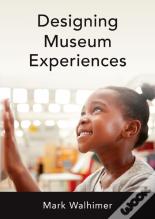 Designing Museum Experiences
