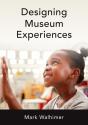 Designing Museum Experiences - Preview