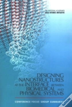 Capa do artigo Designing Nanostructures At The Interface Between Biomedical And Physical Systems