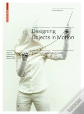 Designing Objects In Motion