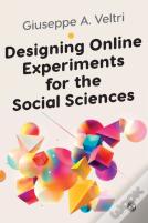 Designing Online Experiments For The Social Sciences