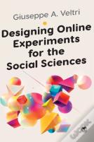 Designing Online Experiments For The Social Sciences