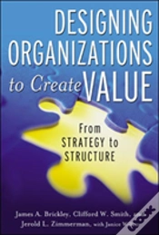 Capa do artigo Designing Organizations To Create Value