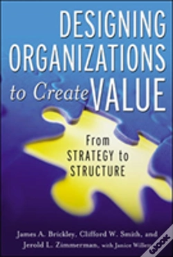 Capa do artigo Designing Organizations To Create Value