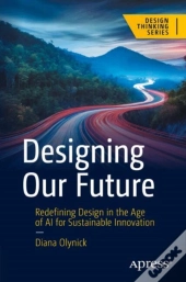 Designing Our Future