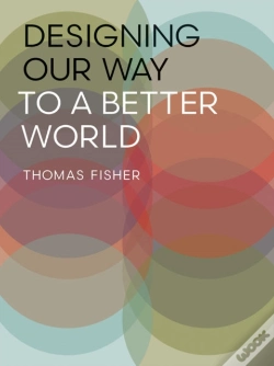 Capa do artigo Designing Our Way To A Better World