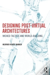 Capa do artigo Designing Post-Virtual Architectures