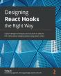 Designing React Hooks The Right Way - Preview