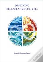 Designing Regenerative Cultures