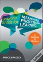 Designing Schools For Meaningful Professional Learning