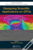 Designing Scientific Applications On Gpus