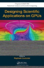 Designing Scientific Applications On Gpus - Preview