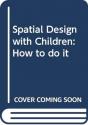 Designing Spaces With Children - Preview