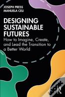 Designing Sustainable Futures