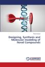 Designing, Synthesis And Molecular Model - Preview