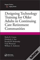 Designing Technology Training For Older Adults In Continuing Care Retirement Communities