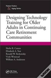 Designing Technology Training For Older Adults In Continuing Care Retirement Communities