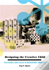 Designing The Creative Child