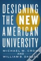 Designing The New American University
