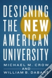Designing The New American University